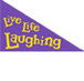 Live Life Laughing - Adelaide Schools